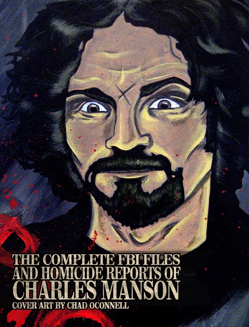 THE COMPLETE FBI FILES OF CHARLES MANSON